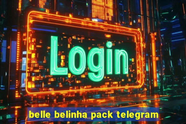 belle belinha pack telegram